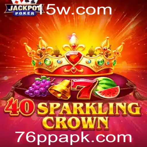 40SparklingCrown: Um Mergulho no Mundo das Coroas Brilhantes